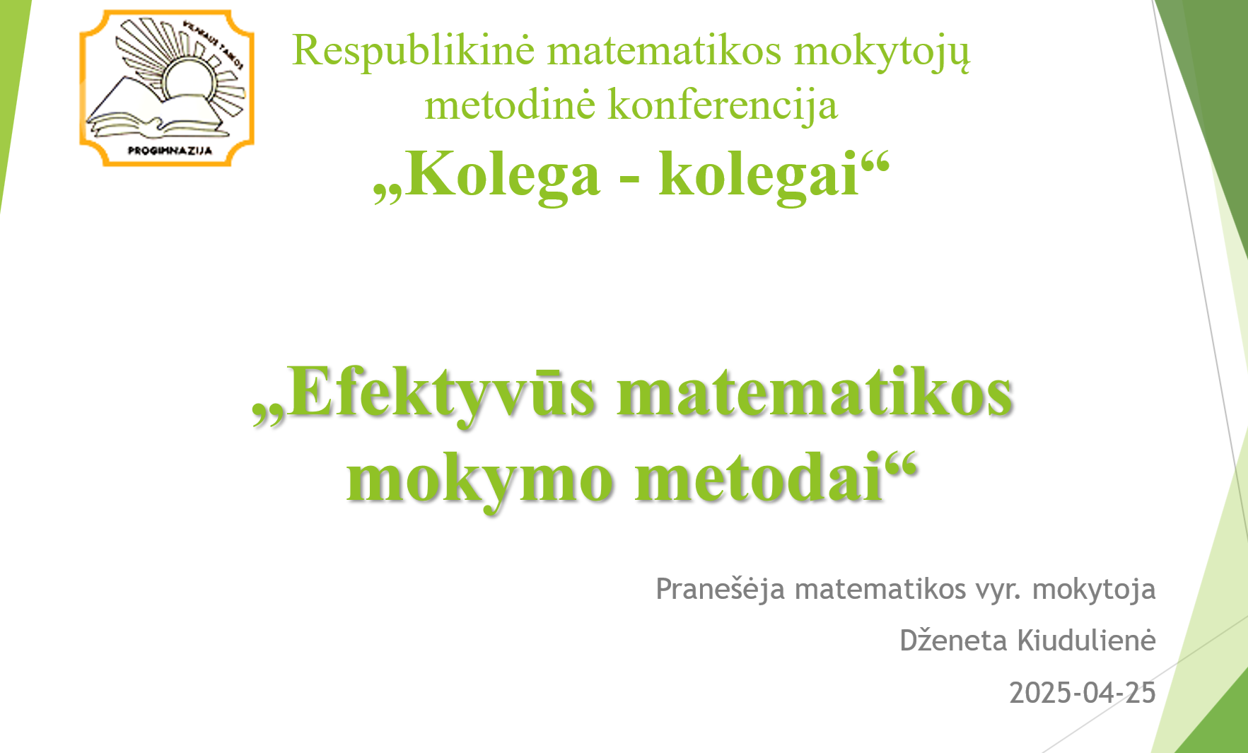 Matematikos mokytojų konferencija „Kolega – kolegai“