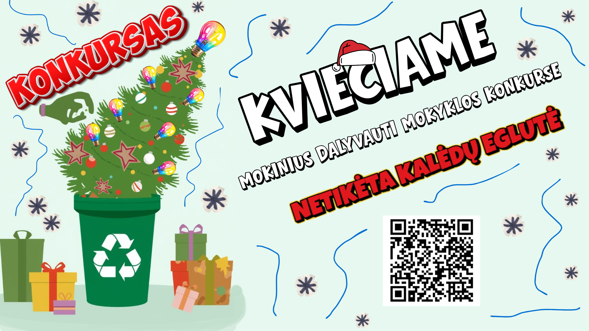 KONKURSAS „NETIKĖTA KALĖDINĖ EGLUTĖ“
