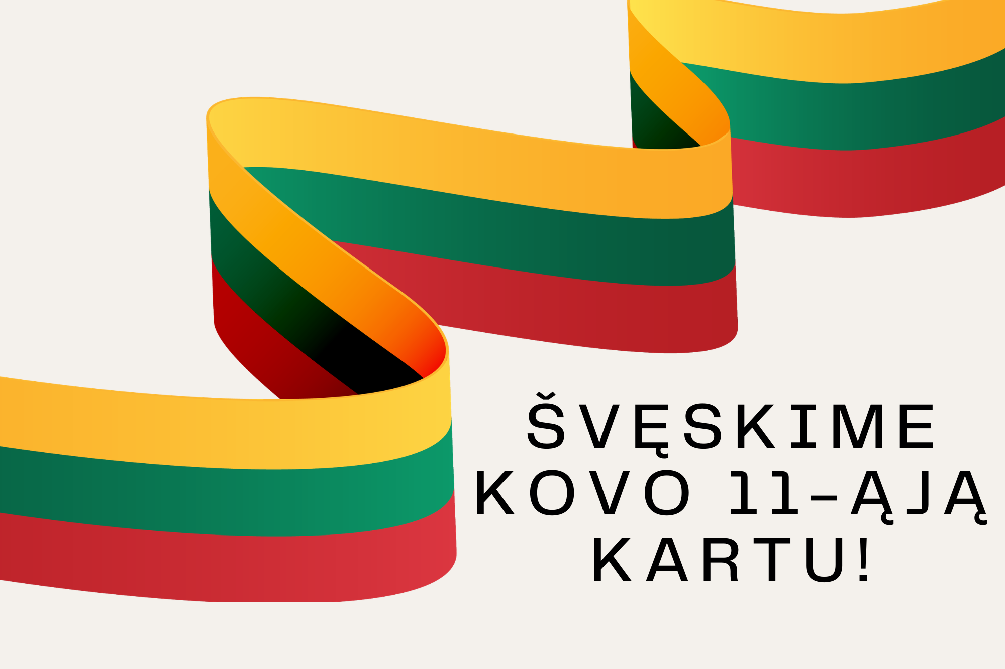 Kovo 11-osios sveikinimas